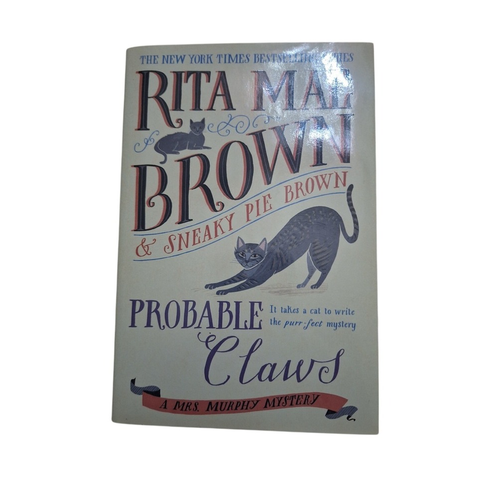 Probable Claws Rita Mae Brown Sneaky Pie Brown Mrs Murphy Mystery Hardcover 2018
